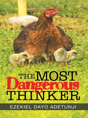 cover image of The Most Dangerous Thinker